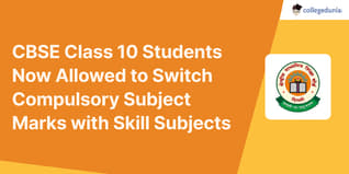 CBSE Class 10 Students Now Allowed to Switch Compulsory Subject Marks with Skill Subjects